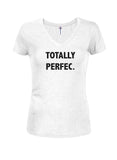 Totally Perfec T-Shirt