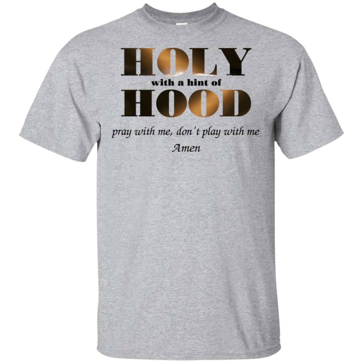 holy with a hint of hood shirt