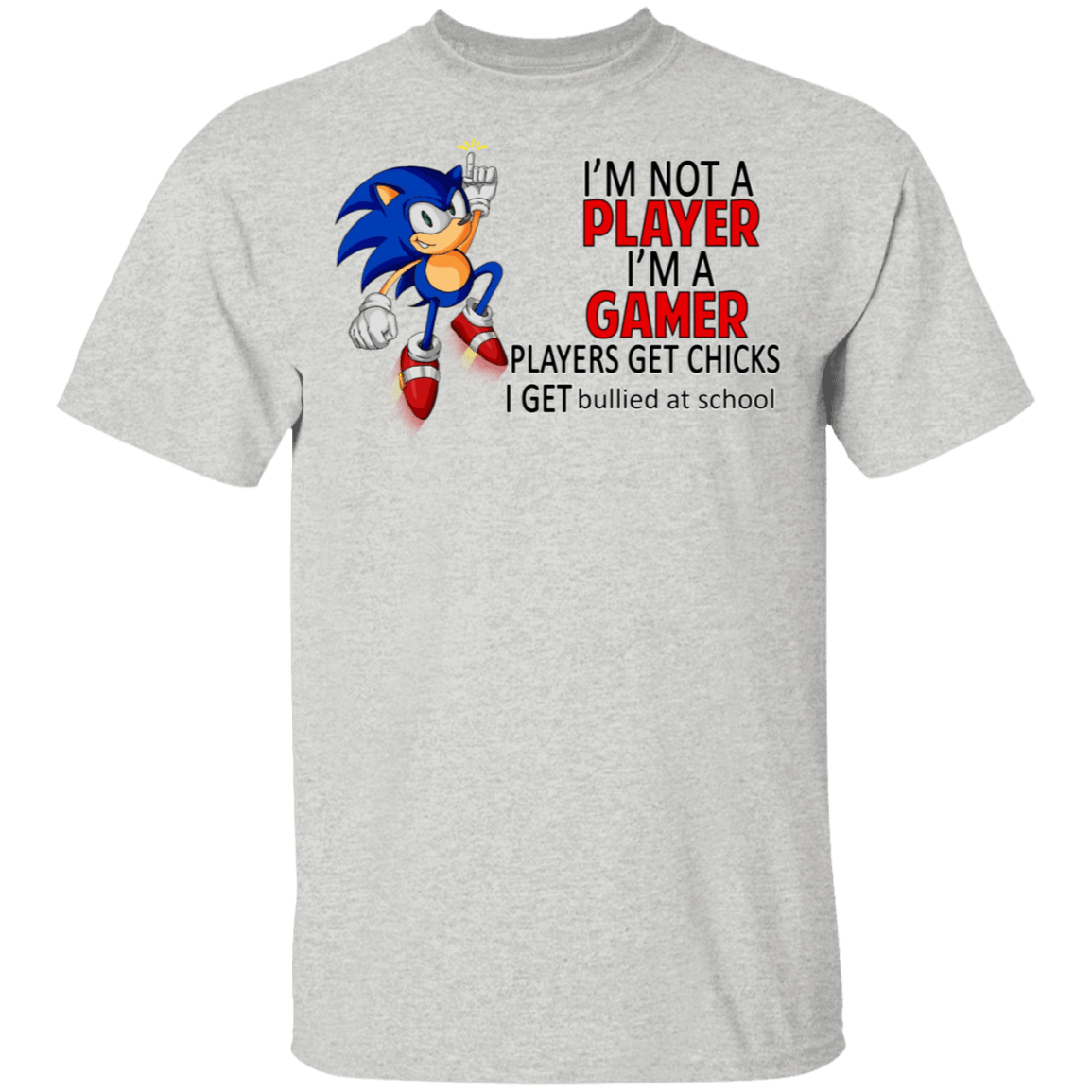 Im not a boy. Im not a Player im a Gamer Players get chicks i get Bullied at School. I am not Player i am Gamer. I'M not a Player i'm a Gamer Shirt. Im not a Player im a Gamer.