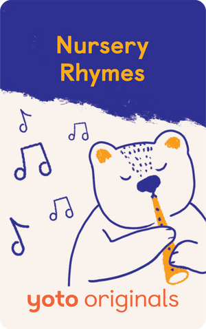 Nursery Rhymes. Yoto