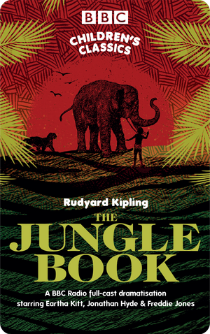 The Jungle Book (BBC Children’s Classics). Rudyard Kipling