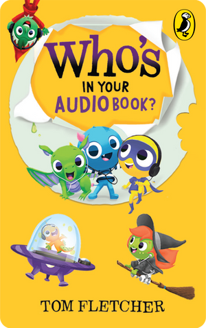 Who’s In Your Audiobook?. Tom Fletcher