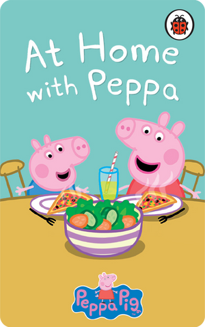 Peppa Pig: At Home With Peppa. Ladybird