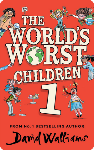 The World's Worst Children 1. David Walliams