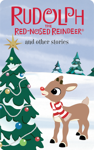 Rudolph the Red-Nosed Reindeer and Other Stories. Joe Troiano
