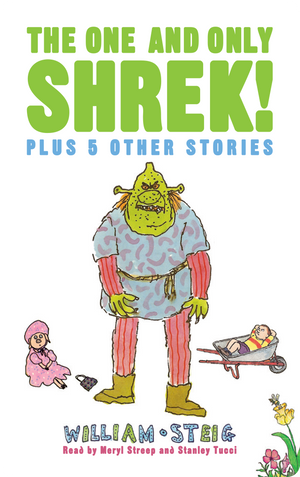 The One and Only Shrek!. William Steig