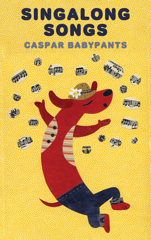 Singalong Songs. Caspar Babypants
