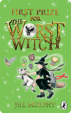 First Prize for the Worst Witch. Jill Murphy