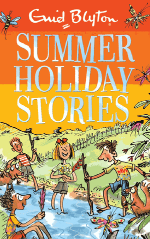 Summer Holiday Stories. Enid Blyton