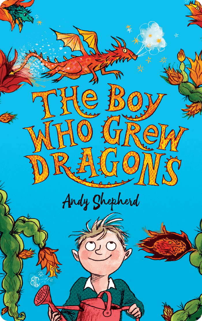 The Boy Who Grew Dragons Collection. Andy Shepherd