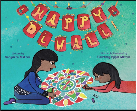 Happy Diwali Book. Courtney Pippin Mathur. Diwali in USA. Multicultural families Diwali. Mixed families Diwali. 