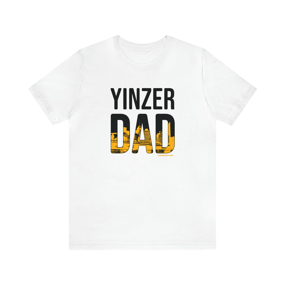 Yinzer Dad - Unisex bella+canvas 3001 Short Sleeve Tee T-Shirt White / S