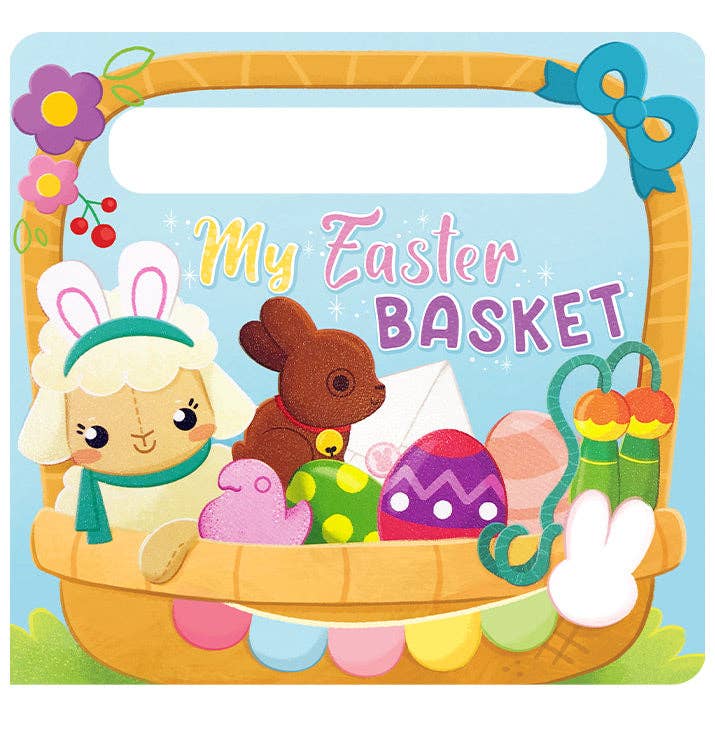 Little Hippo Books - My Easter Basket - Children's Sensory Touch and Feel Board Book with Handle