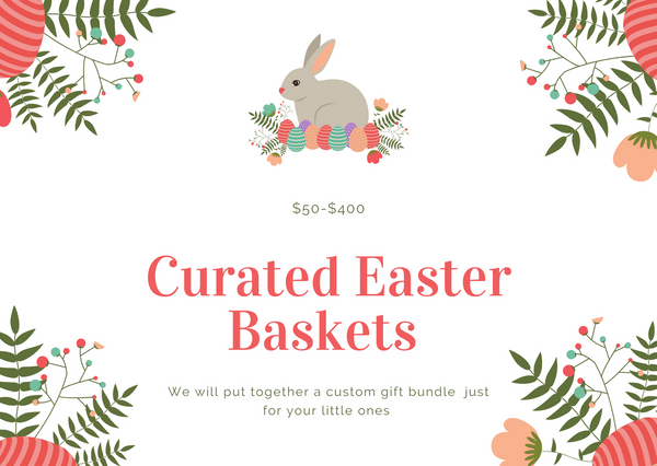 Curated Easter Baskets - kennethodaniel