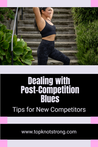 Dealing with Post-Competition Blues - Tips for New Bikini Competitors