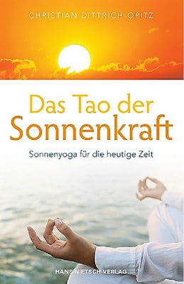 Buch Das Tao der Sonnenkraft - von Christian Dittrich Opitz - aalenaa