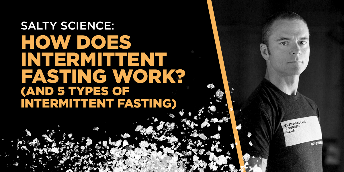 How does intermittent fasting work? (And 5 types of intermittent fasting)