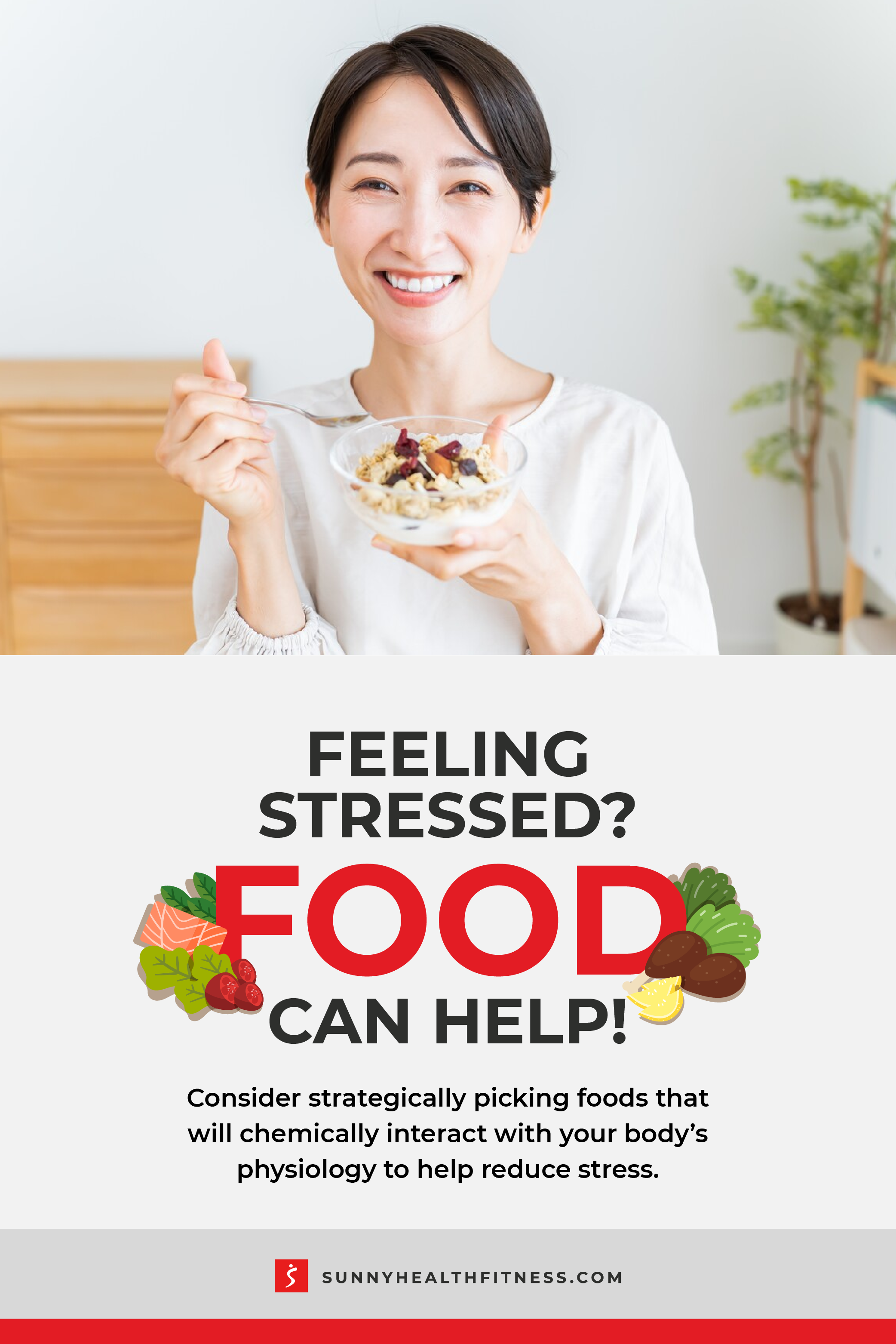 Feeling Stressed? Food Can Help! Infogrphic