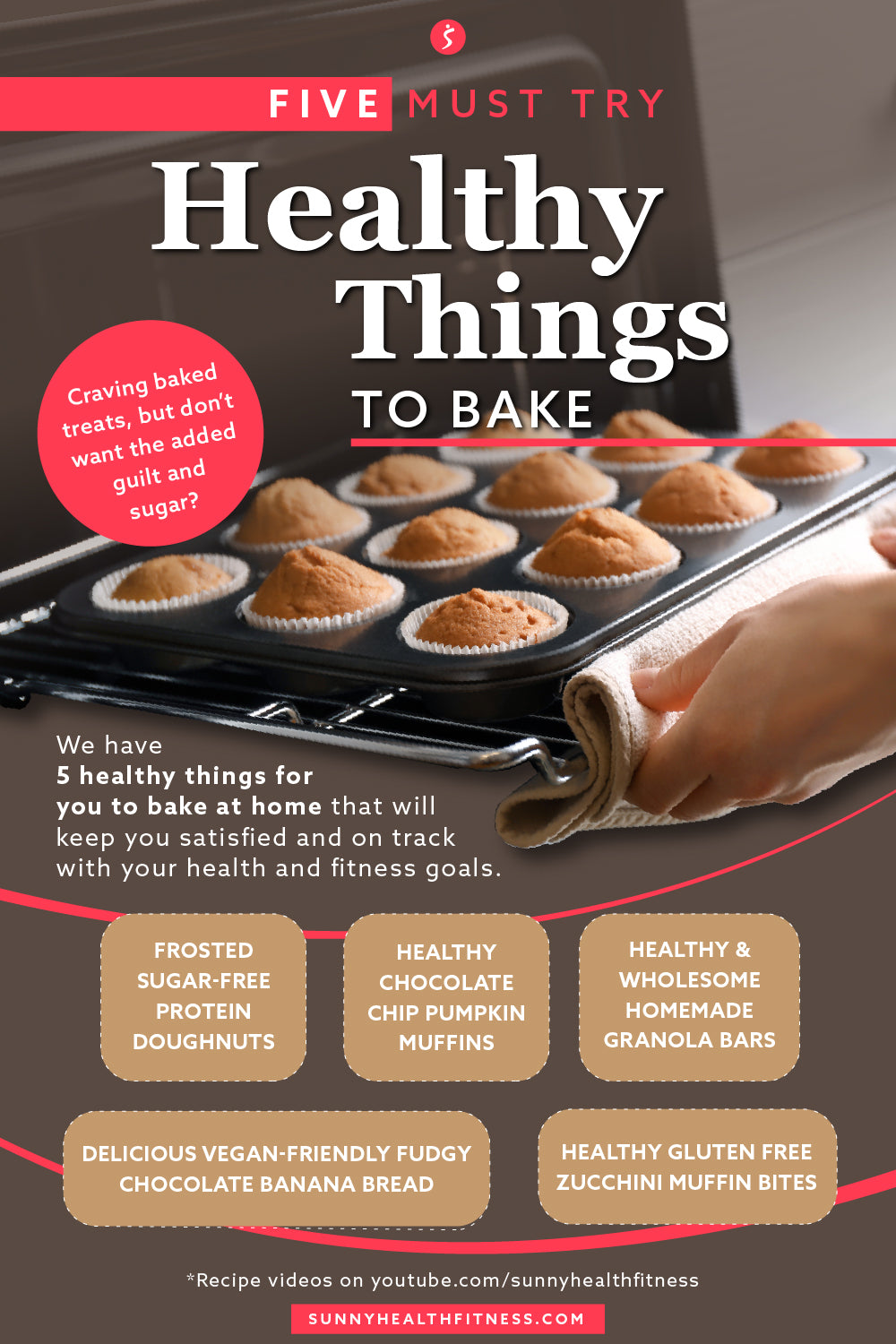 5 Must Try Healthy Things to Bake Infographic