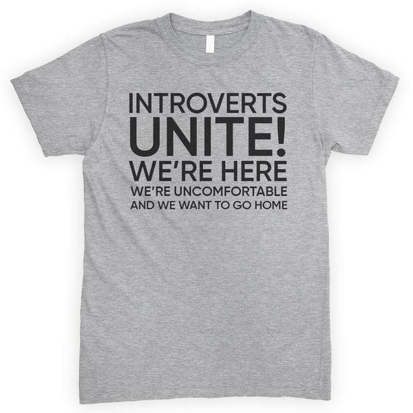 Amazon.com: Introverts Unite We're here We're uncomfortable T-shirts: Clothing