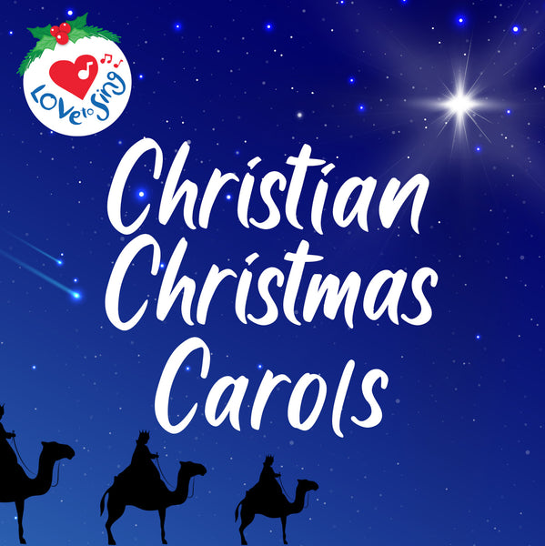 Buy Christian Christmas Song & Carols Album Love to Sing