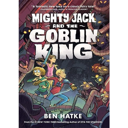 Mighty Jack and the Goblin King by Ben Hatke