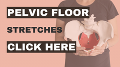 Pelvic floor stretches for women