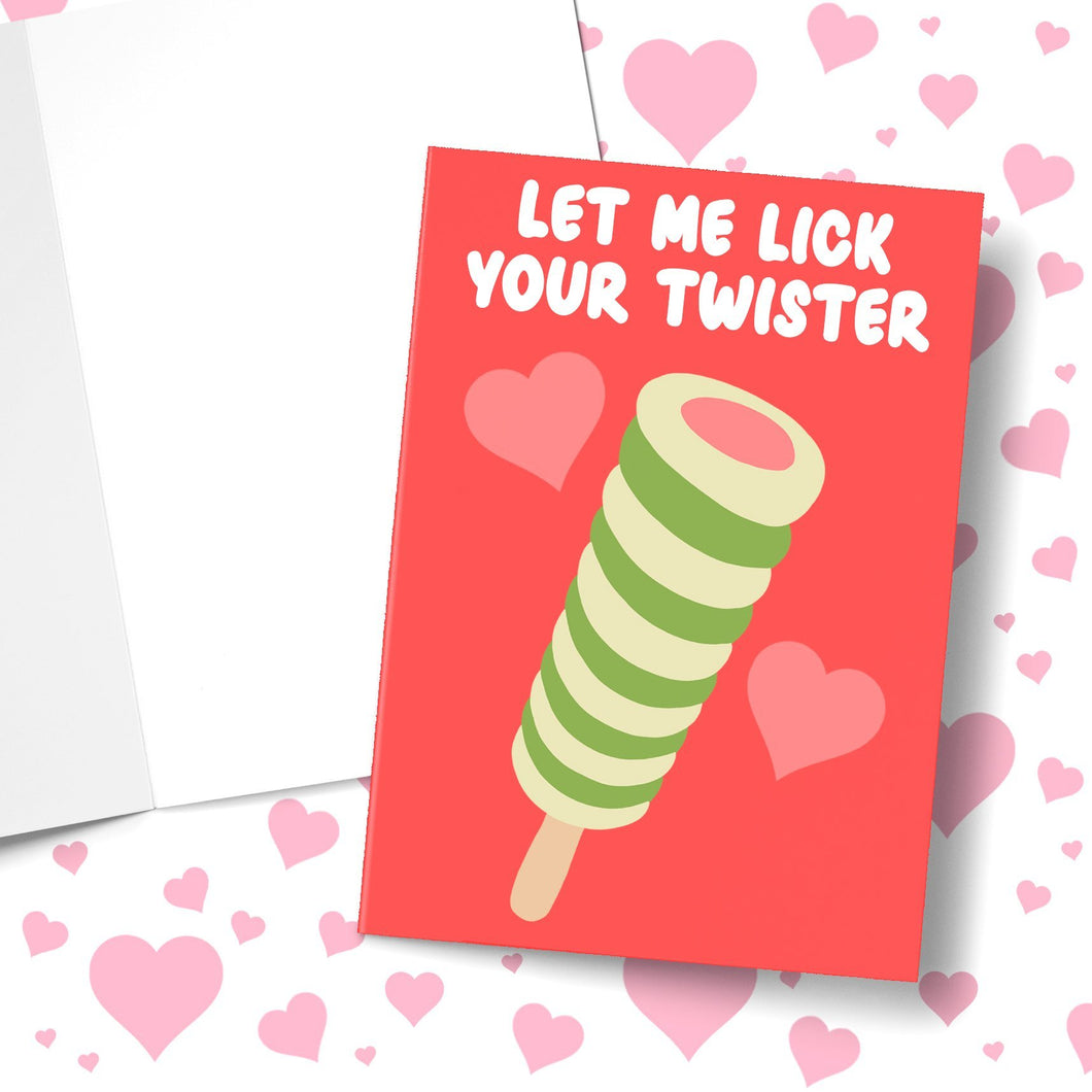 Let Me Lick Your Twister, Valentine's Greeting Card – BanterKing