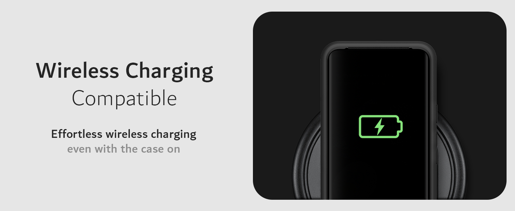 Wireless Charging Compatible.  Effortless wireless charging even with the case on.