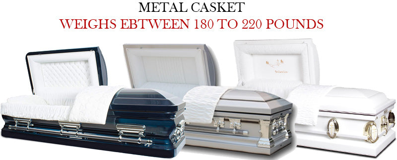 metal caskets weighs