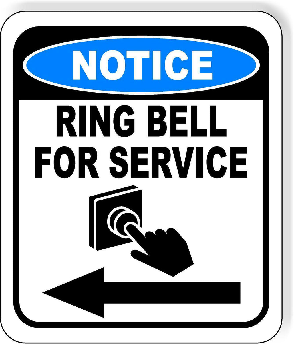 Service notice. Ring the Bell sign. Ring a Bell.