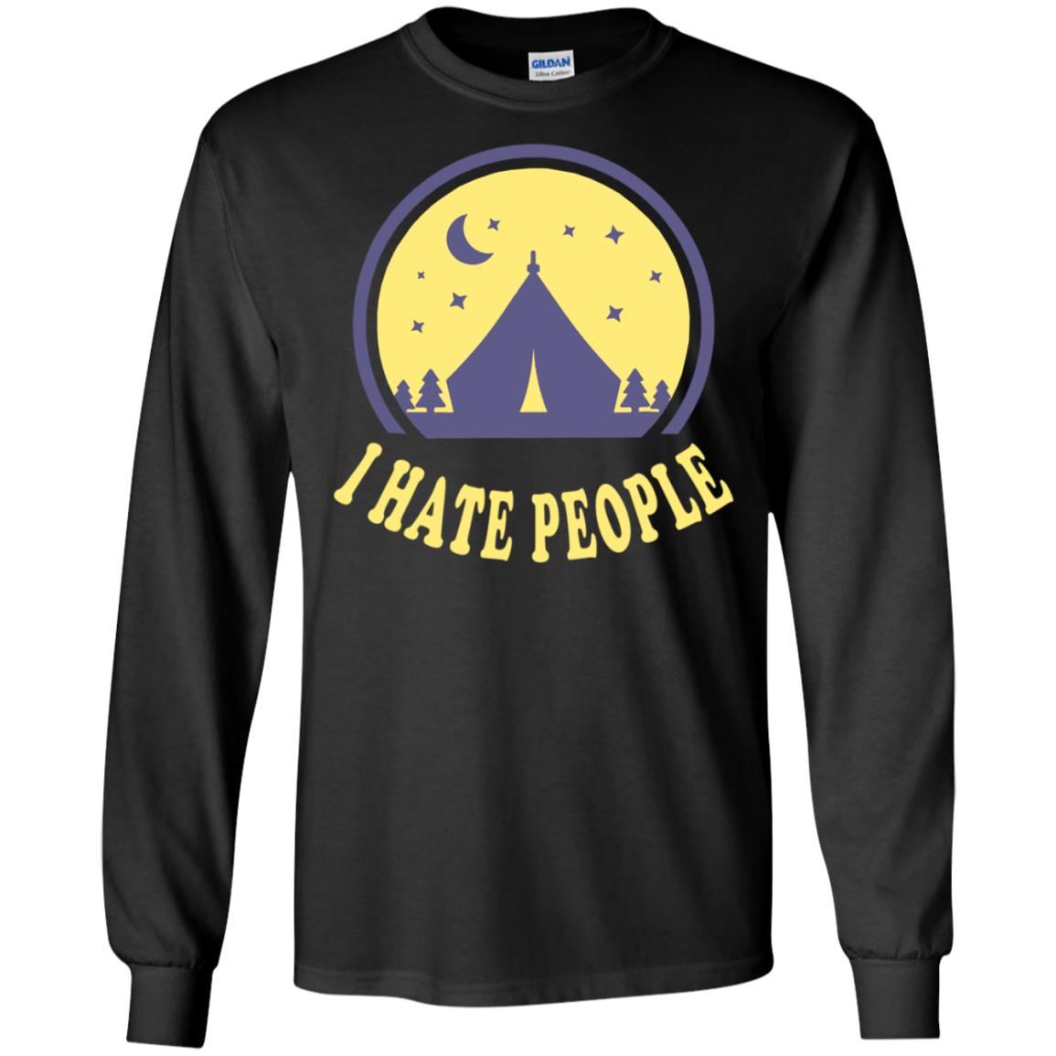 Love Camping I Hate People T-shirt - Camping Lover G240 Ls Ultra T-shirt