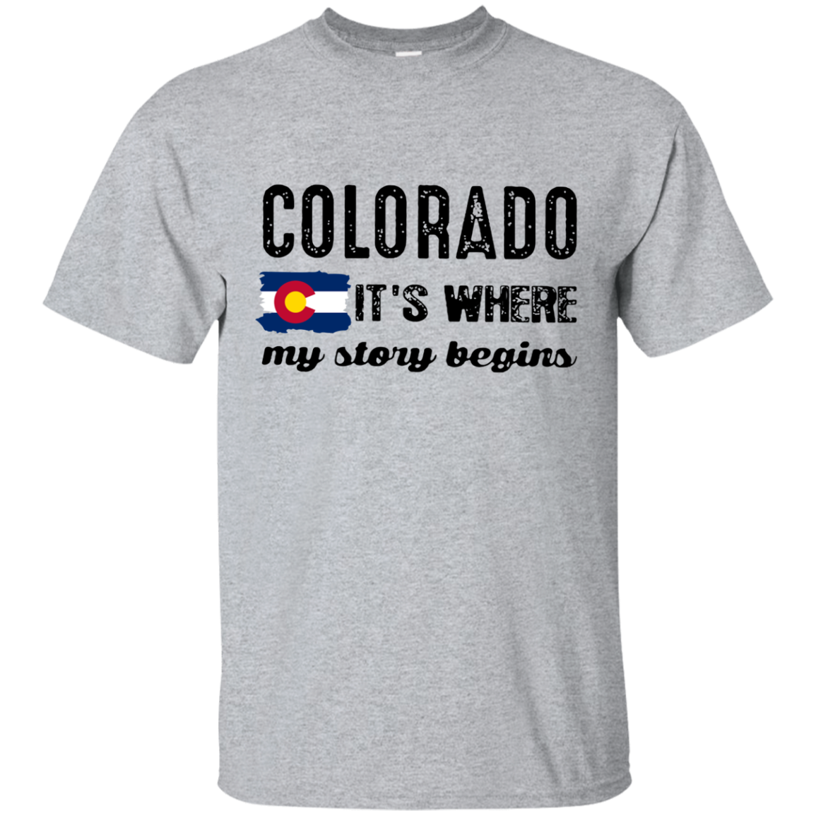 Colorado Itâ°Ûªs Where My Story Begins Shirt Shirt