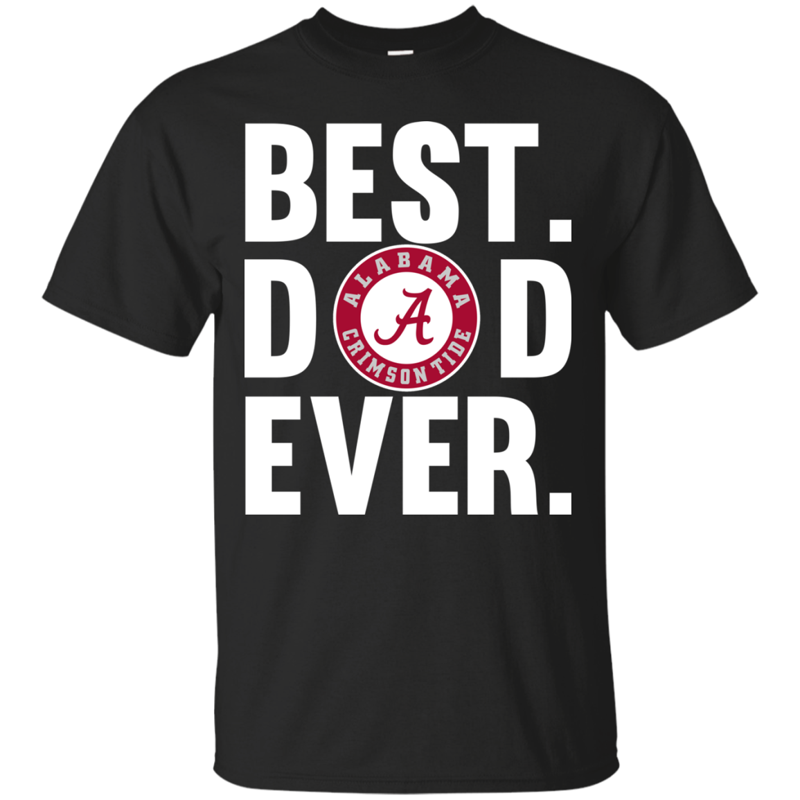 Best Dad Ever Alabama Shirt Father Day T Shirt