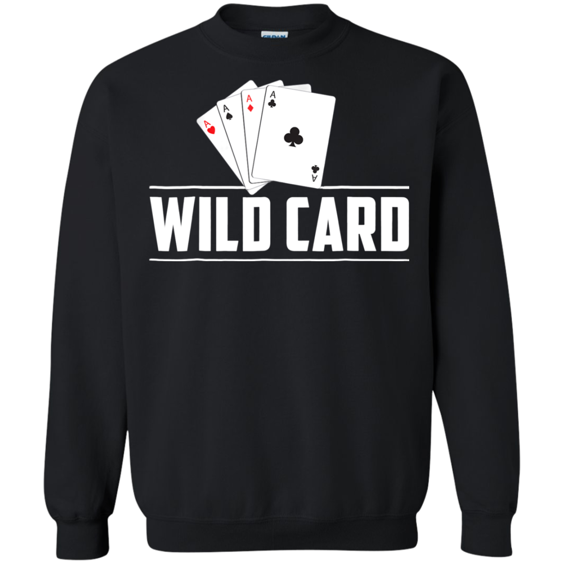 Wild Card Aces Playing Cards Poker Texas Hold Em Shirt Gift 