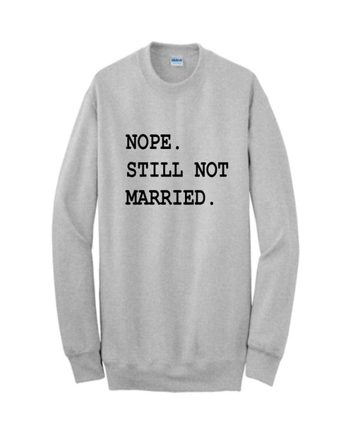 Nope Not Married-Tops-cmglovesyou-Small-Ash-cmglovesyou