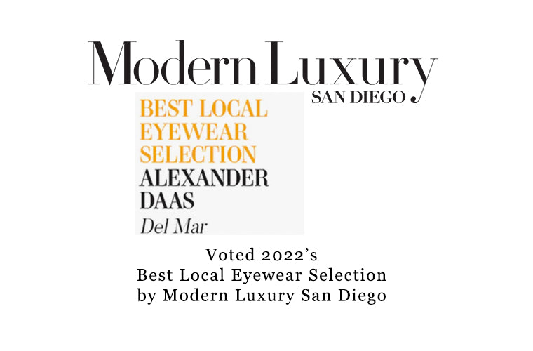 Alexander Daas - 2022 Best Local Eyewear Selection by Modern Luxury San Diego