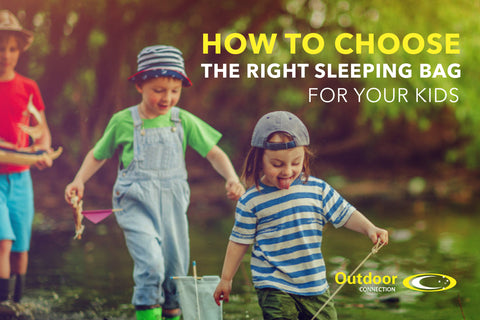 How to Choose the right Sleeping Bag for your Kids