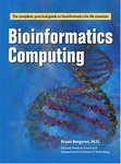 Bioinformatics Computing - Gibson, Schulist and Hyatt - Computer Textbooks