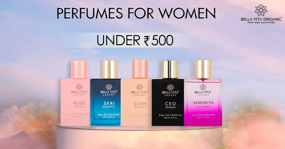 Top 5 Perfumes for Women under ₹500 I Best Fragrances in 2023