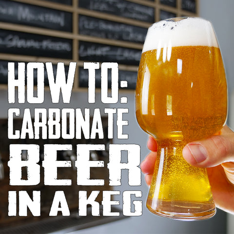 how to carbonate beer in a keg or kegerator