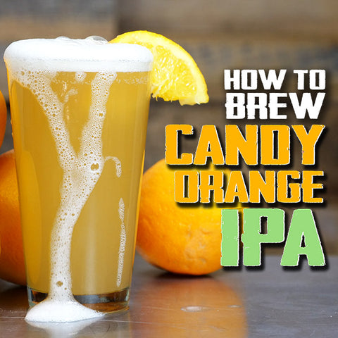 How to Brew Candy Orange IPA Beer