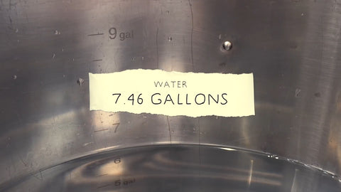 7.46 gallons of water in kettle