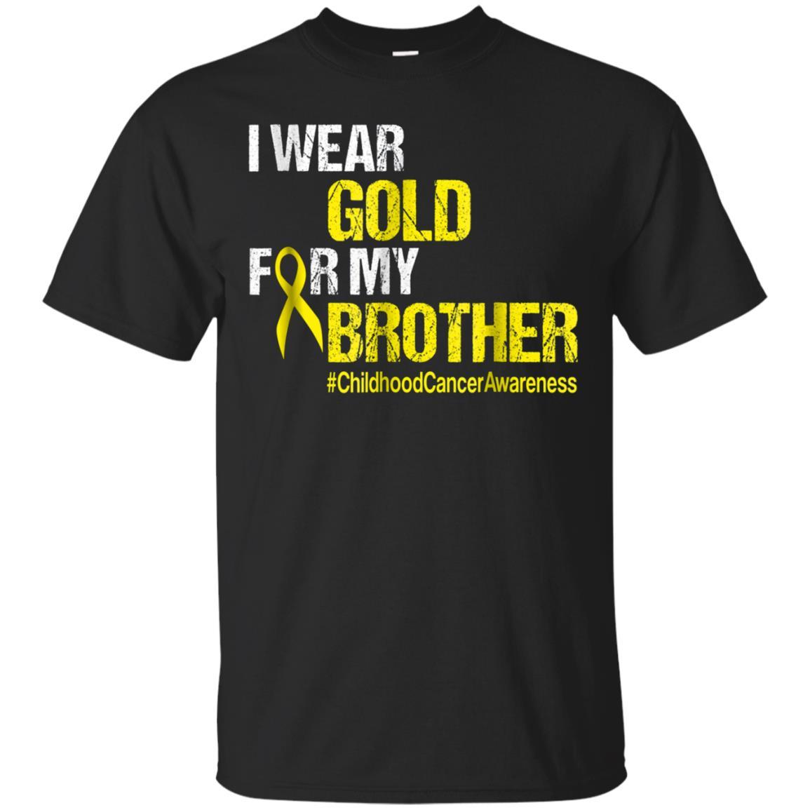 Childhood Cancer Gold Ribbon T Shirt Gold For My Brother