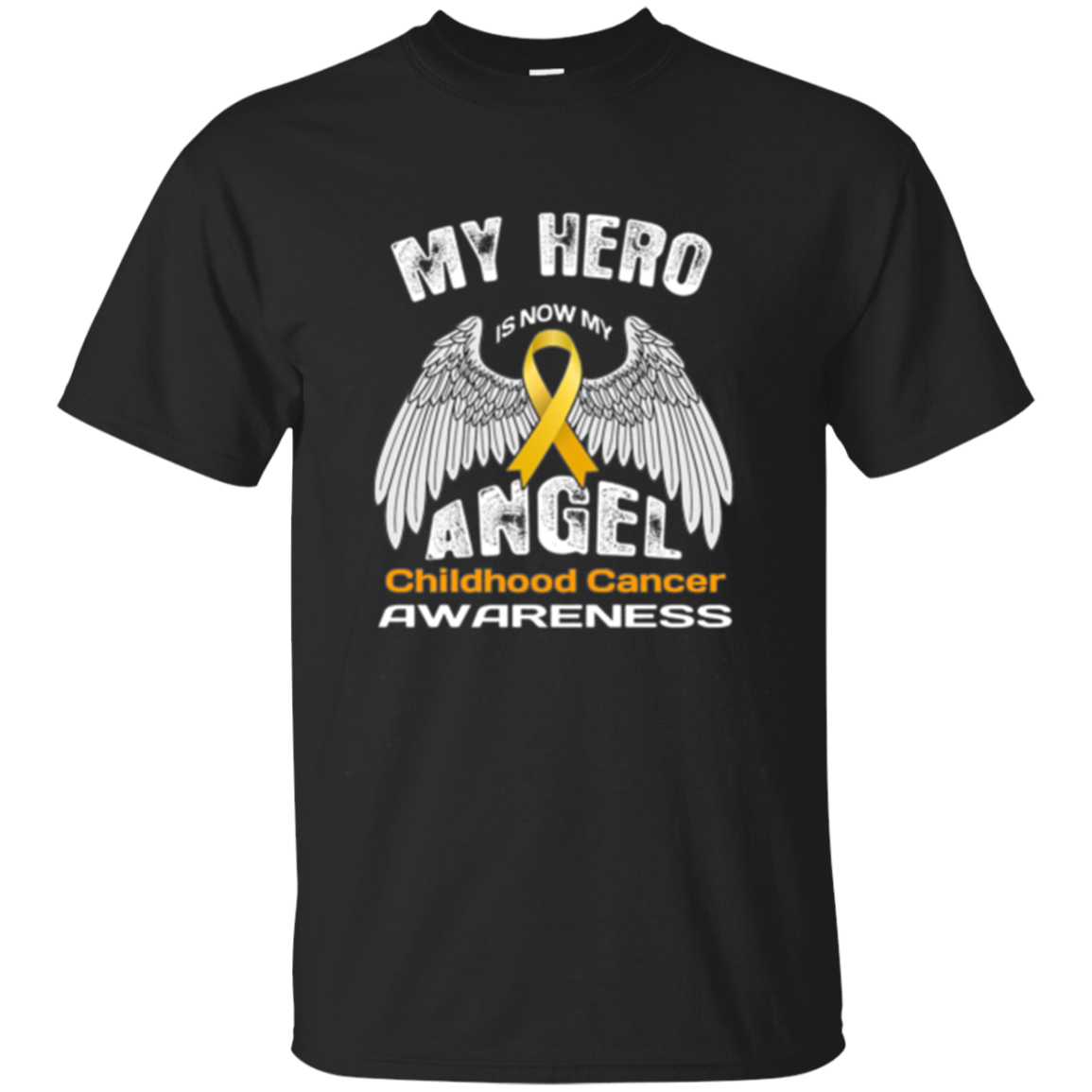 Childhood Cancer Shirt, My Hero Is Now My Angel 