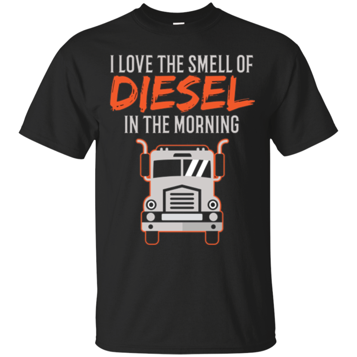 Trucker Shirt I Love The Smell Of Diesel Truck Tees