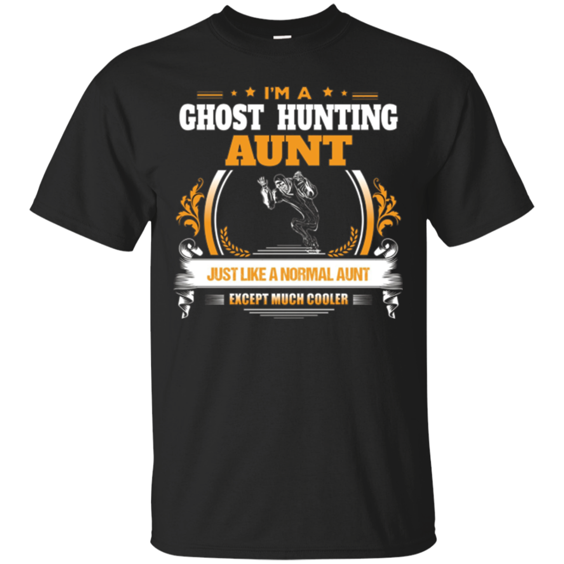 Funny Ghost Hunting Aunt Tshirt Christmas Gift For Aunt