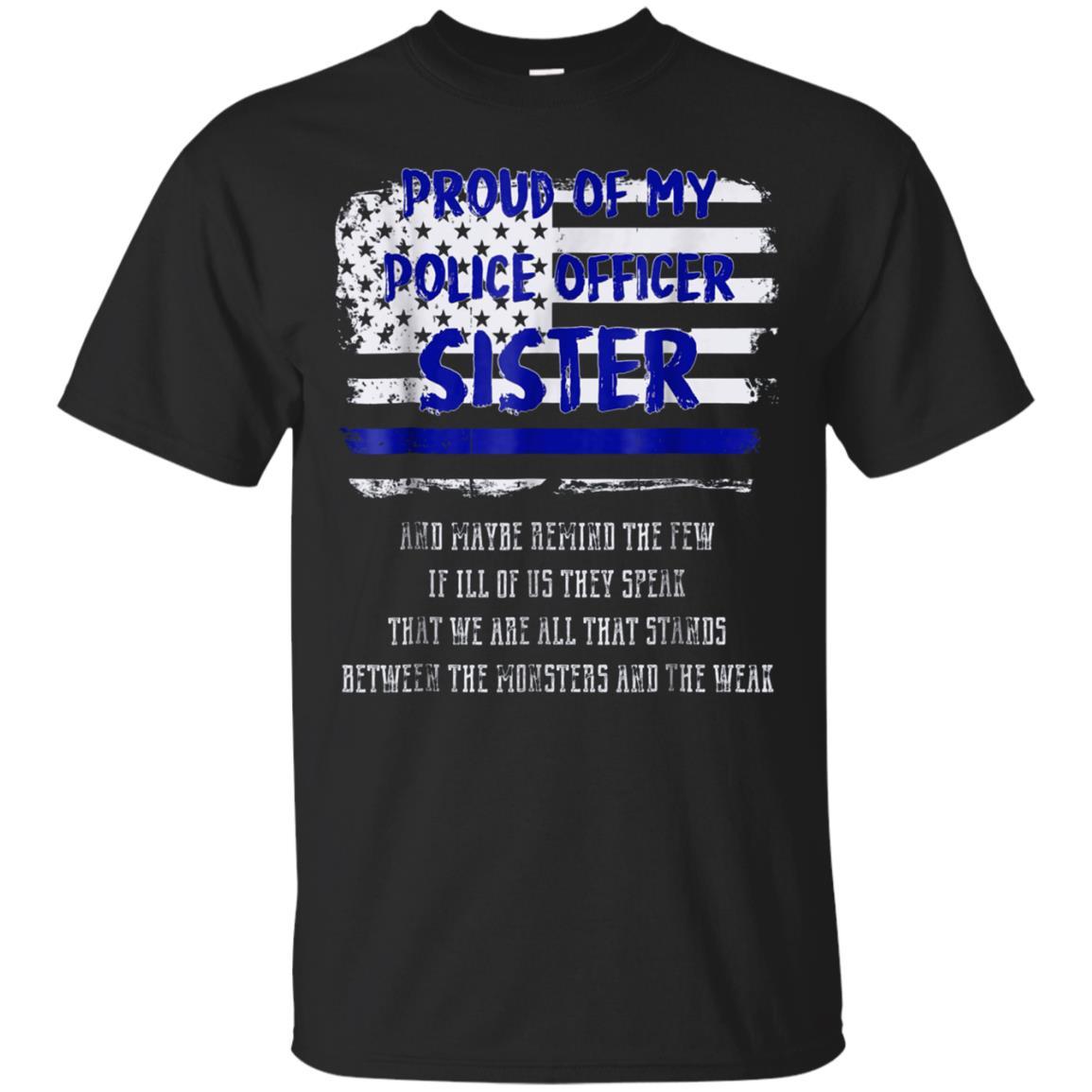 Proud Of My Police Officer Sister First Responders Ts Shirts