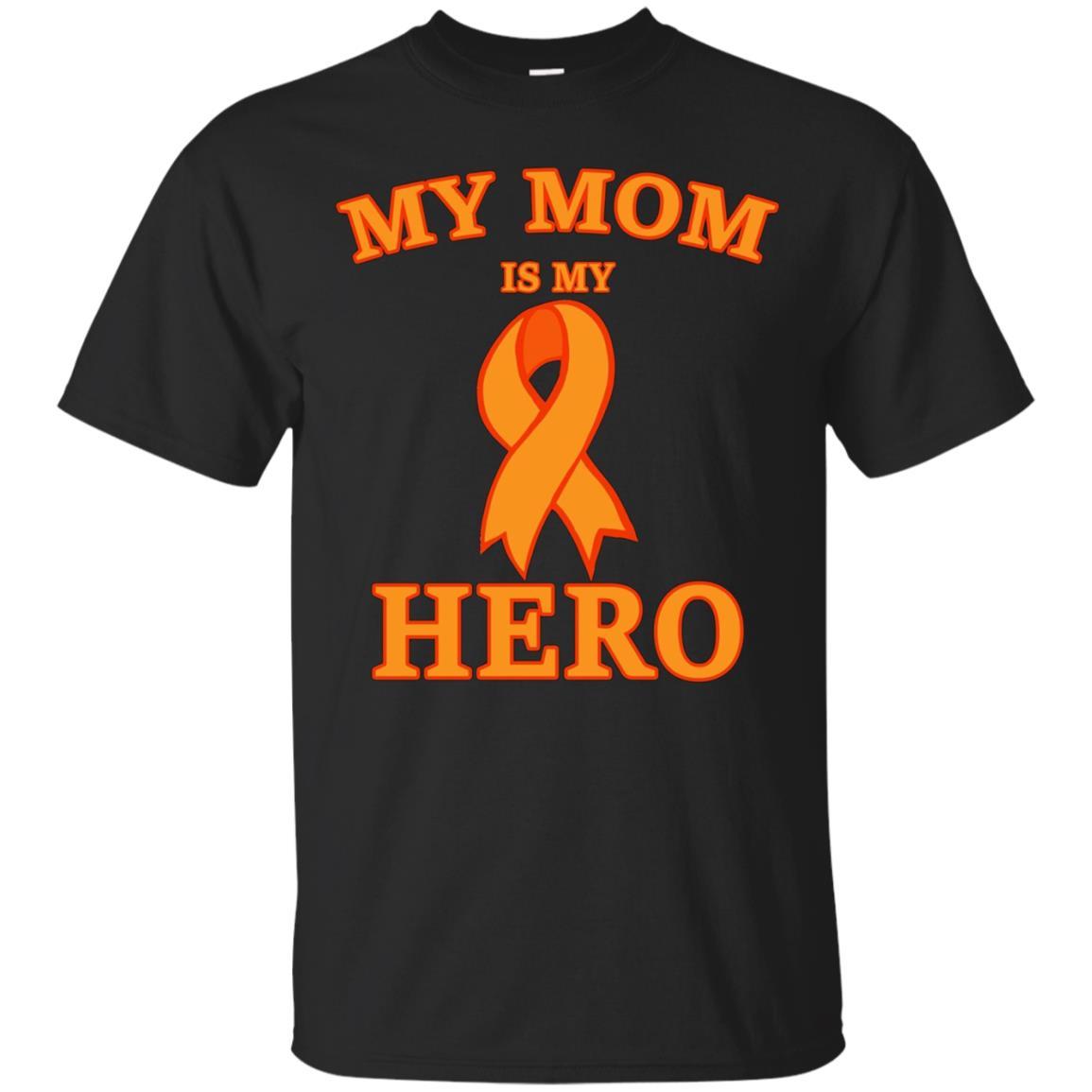 My Mom Is My Hero - Leukemia Cancer Awareness T-shirt