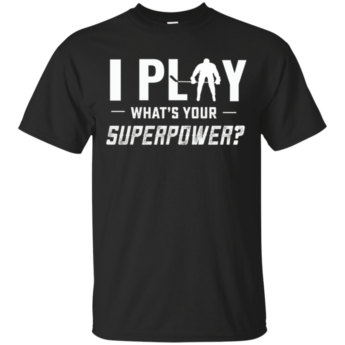 Hockey Is My Superpower T-shirt